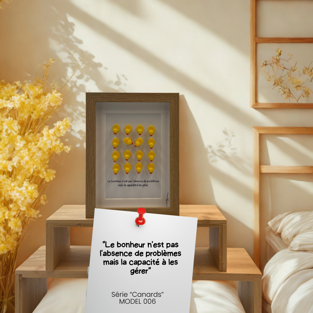CANARDS MODEL 006 "Le bonheur n'est pas l'absence de problèmes mais la capacité à les gérer"
Model 006 – Image 1