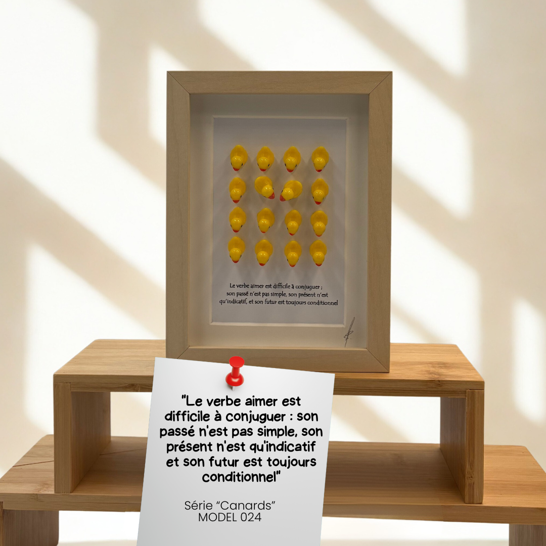 CANARDS MODEL 024 "Le verbe aimer est difficile à conjuguer : son passé n'est pas simple, son présent n'est qu'indicatif et son futur est toujours conditionnel" Model 024 – Image 1